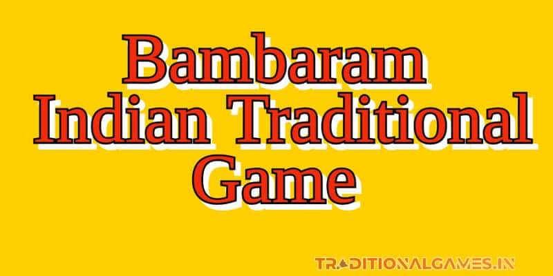 Bambaram Indian Traditional Game