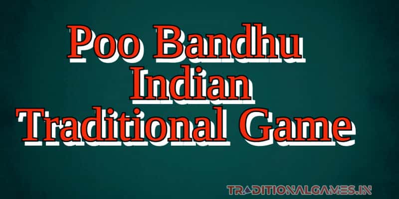Poo Bandhu Indian Old game
