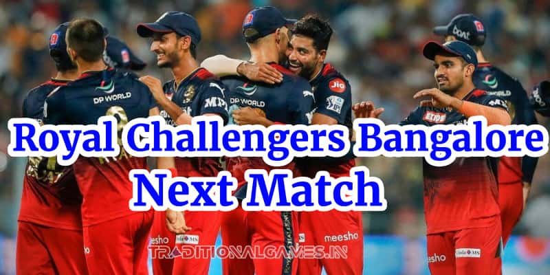 Royal Challenger Bangalore Next Match