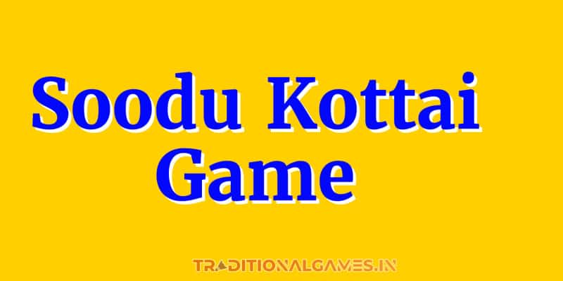 Soodu Kottai Traditional Game