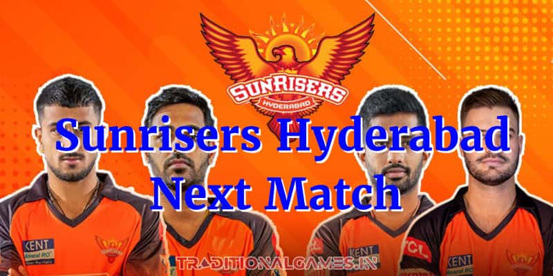 Sunrisers Hyderabad Next Match IPL 2023