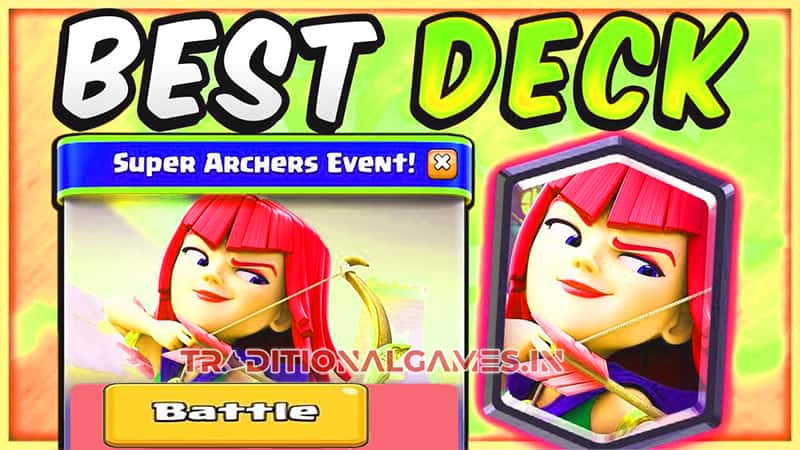 Clash Royale Best Decks For Super Archers Event