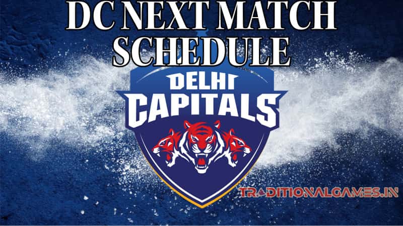 DC next match schedule IPL