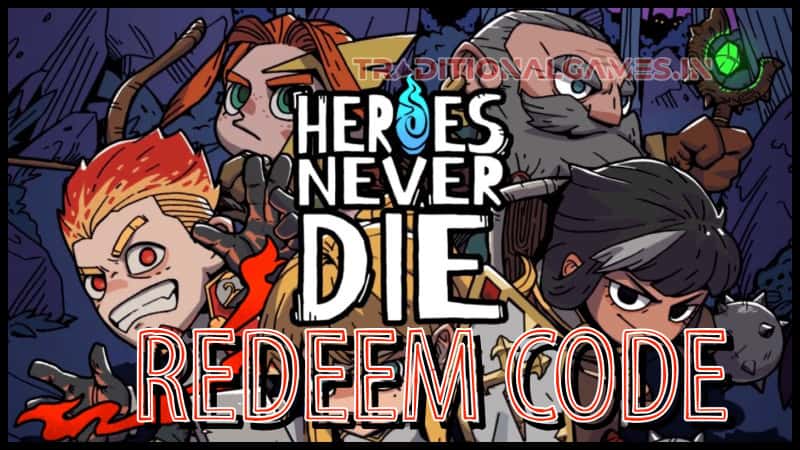 Heroes Never Die Redeem code