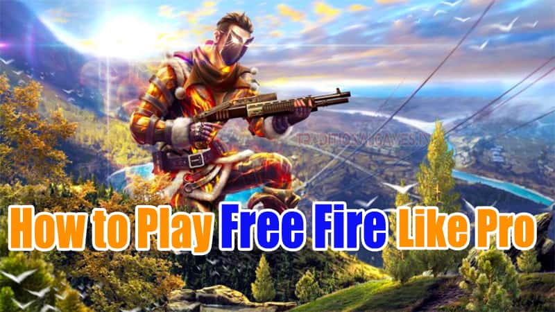 How to Play Free Fire