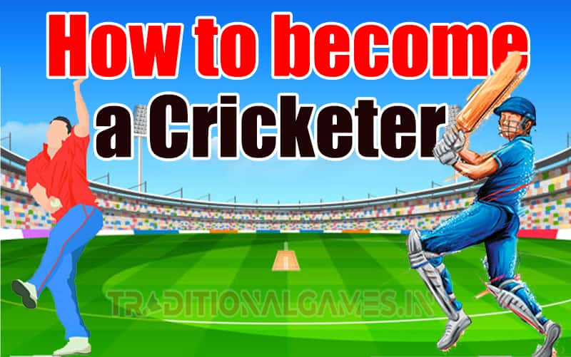 how to become a cricketer in india