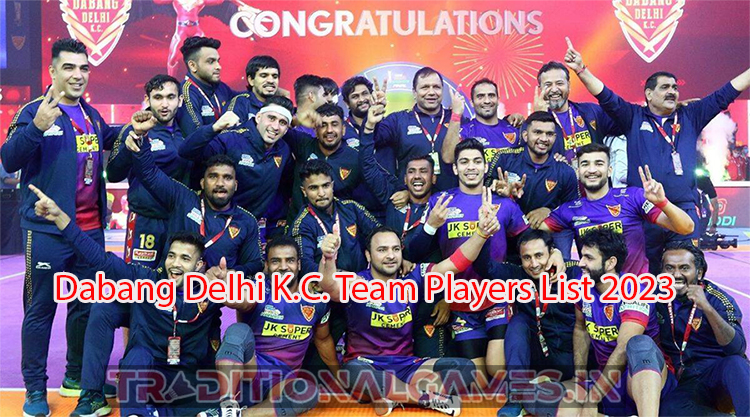Dabang Delhi K.C. Team Players List 2023 PKL 10